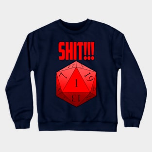 SHIT NAT 1 Crewneck Sweatshirt